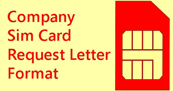 Company Sim Card Request Letter Format