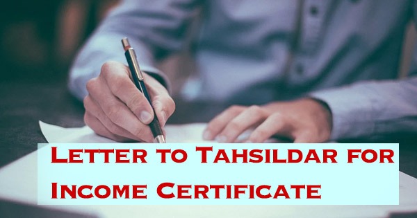 Letter to Tahsildar for Income Certificate