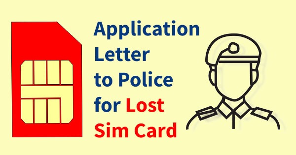 application letter to police lost sim card