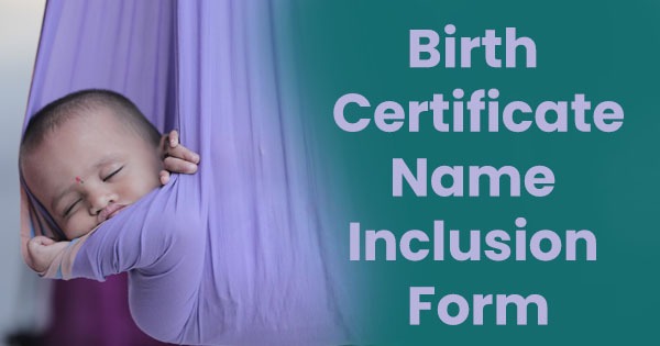 Declaration Form for Child Name Inclusion in Birth Certificate