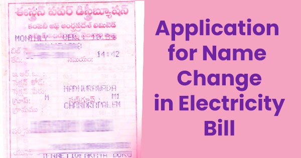 Application Formats for Change of Name in Electricity Bill