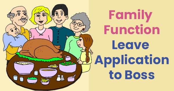 Family function leave application to boss