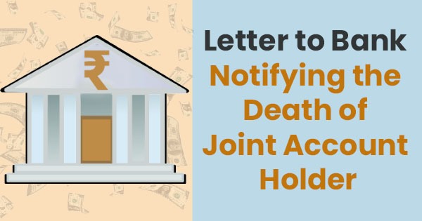 Letter to Bank Notifying the Death of Joint Account Holder