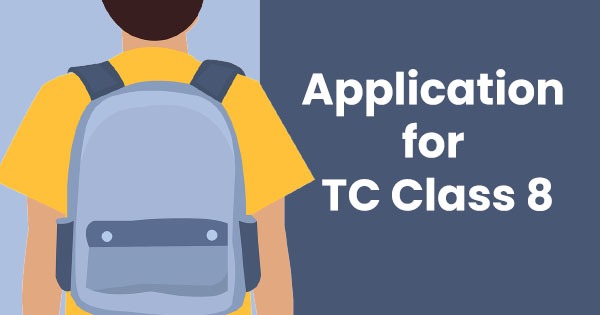 Application for TC class 8 in english