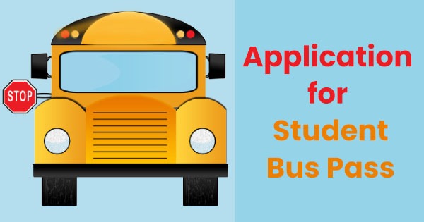 Application for student bus pass