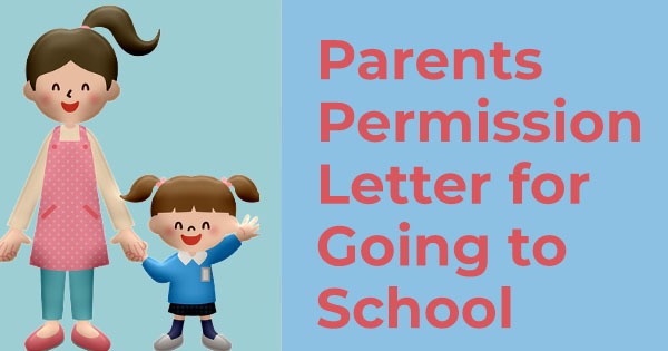 Parents Permission Letter for Going to School