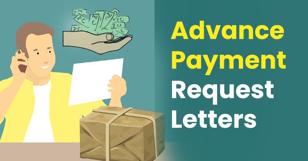 Advance payment request letters