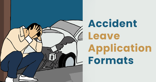 Accident Leave Application Formats