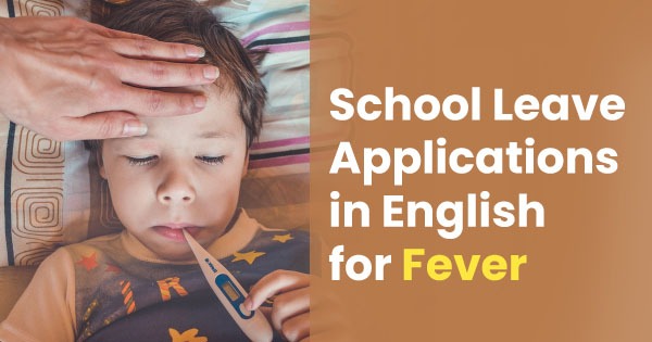 School leave applications in English for fever