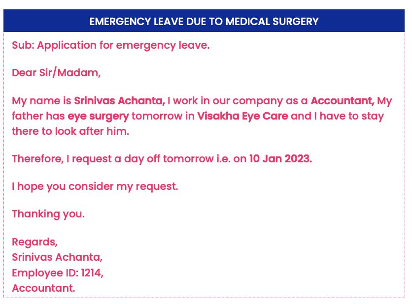 Emergency leave due to medical surgery