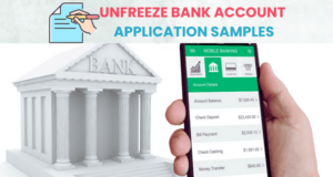 Application for Unfreeze Bank Account – 9 Samples, Formatting Tips & FAQs