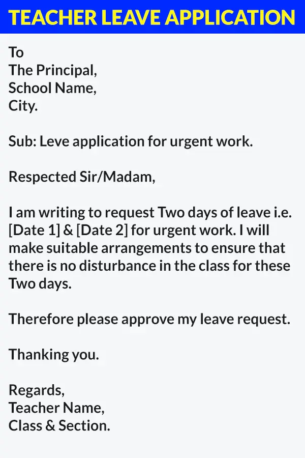 Teacher leave application to principal for urgent work